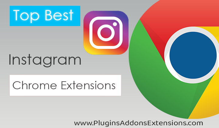 Chrome Extensions For Instagram Followers