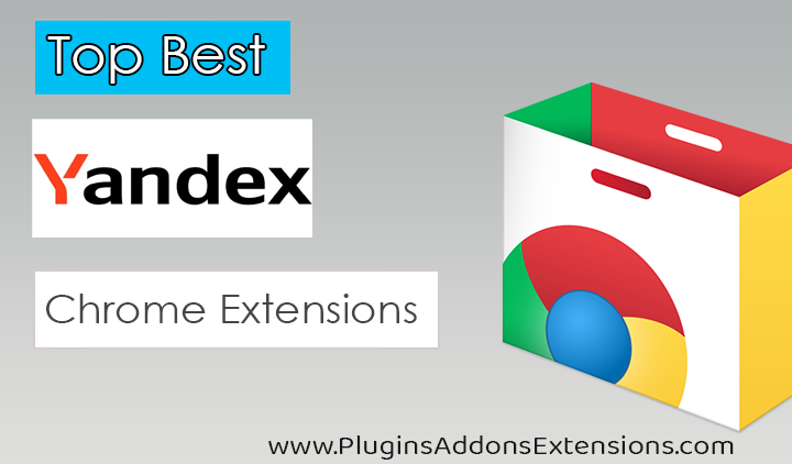 Chrome Extensions For Yandex Browser