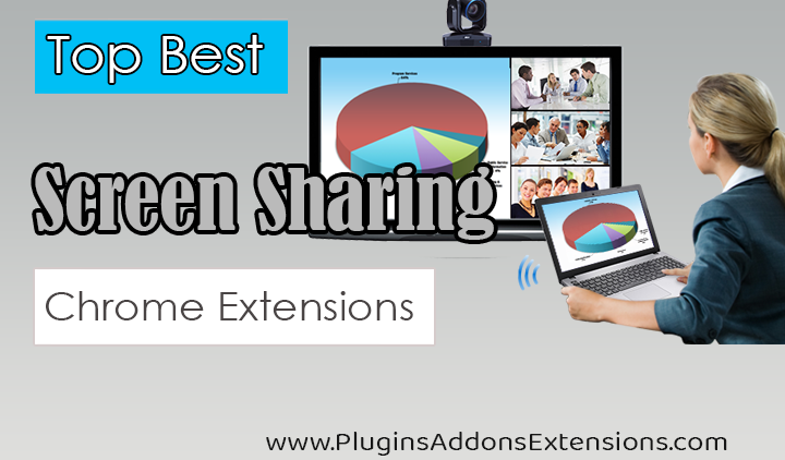 Chrome Extensions For Screen Sharing