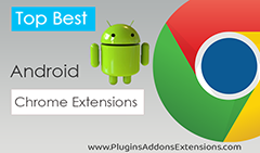Chrome Extensions For Android Mobile